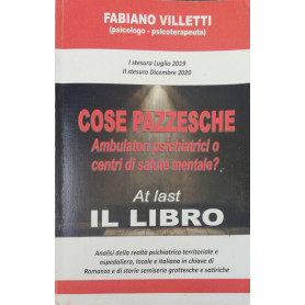 Cose pazzesche ambulatori psichiatrici o centri di salute mentale?