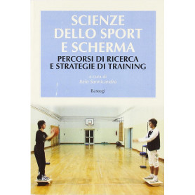 Scienze dello sport e scherma. Percorsi di ricerca e strategie di training