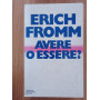 Avere o essere?