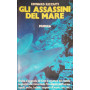Gli assassini del mare