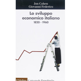 Lo sviluppo economico italiano. 1820-1960