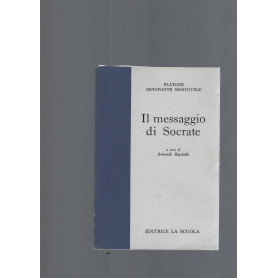 IL MESSAGGIO DI SOCRATE