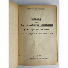 Storia della letteratura italiana. Dalle origini ai nostri tempi
