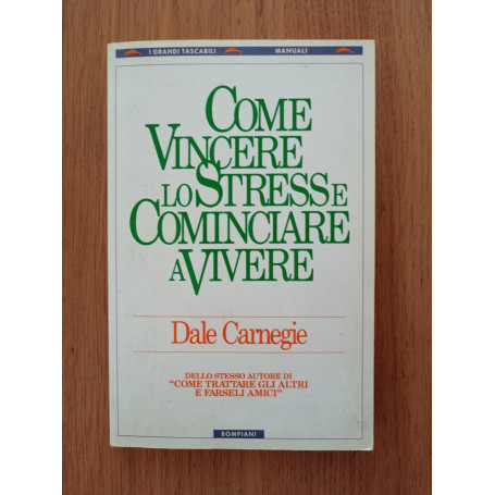 Come vincere lo stress e cominciare a vivere