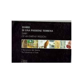 Diario Di Una Passione Terrena ** I Sovversivi Del Gusto