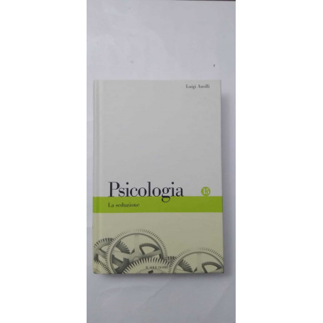 Psicologia: La seduzione