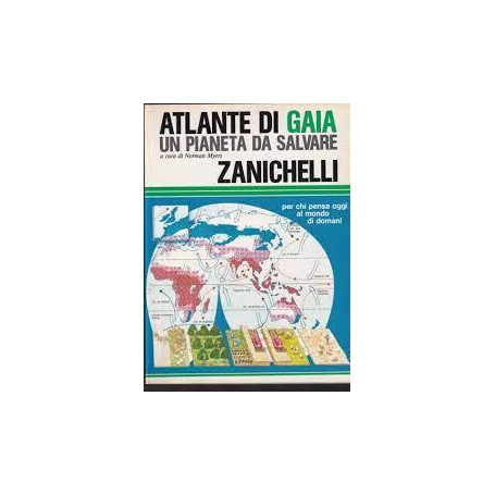 Atlante di Gaia. Un pianeta da salvare