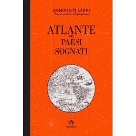 Atlante dei paesi sognati.