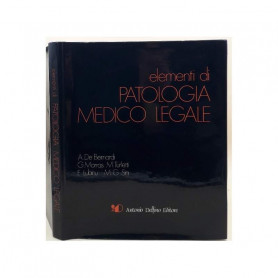 ELEMENTI DI PATOLOGIA MEDICO-LEGALE.