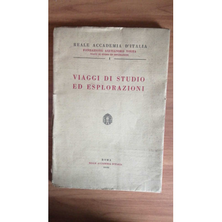 Viaggi di studio ed esplorazioni