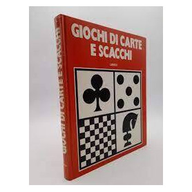 Giochi di carte e scacchi.