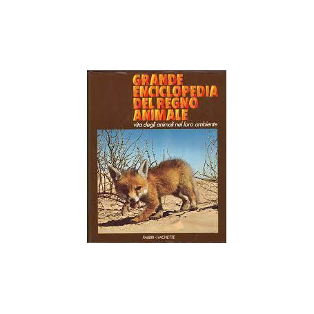 GRANDE ENCICLOPEDIA DEL REGNO ANIMALE -VOL. 3