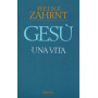 Gesù. Una vita