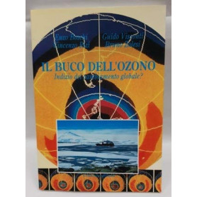 Il buco dell'ozono. Indizio del cambiamento globale?