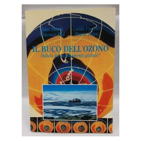 Il buco dell'ozono. Indizio del cambiamento globale?