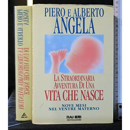 La straordinaria avventura di una vita che nasce. Nove mesi nel ventre materno