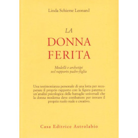 La donna ferita. Modelli e archetipi del rapporto padre-figlia