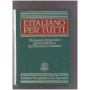 L'ITALIANO PER TUTTI DIZIONARIO LINGUISTICO GRAMMATICALE E DEI SINONIMI E CONTRARI