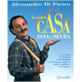 La nostra casa sana e sicura