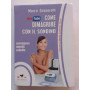 Diet tube come dimagrire con il sondino. Sovrappeso obesità cellulite