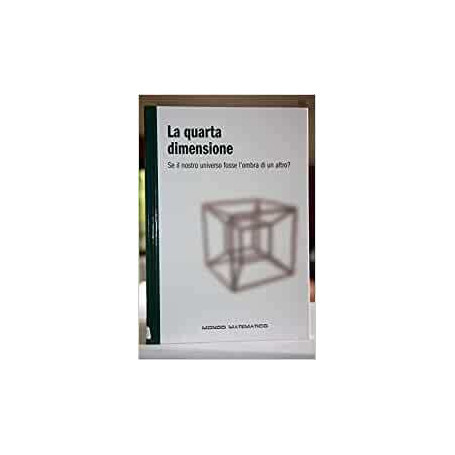La quarta dimensione
