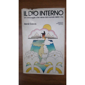 Il Dio Interno . Un messaggio che viene dal mondo della vita.