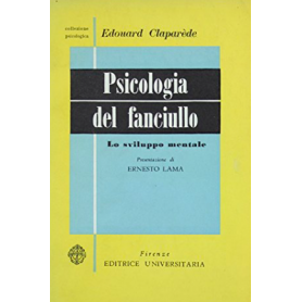 Psicologia del fanciullo . Lo sviluppo mentale