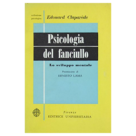 Psicologia del fanciullo . Lo sviluppo mentale