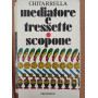 Mediatore e tressette scopone