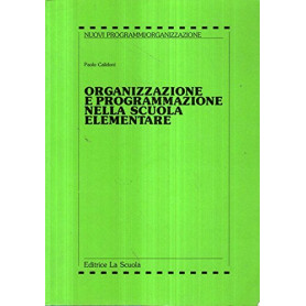 Organizzazione e programmazione nella scuola elementare
