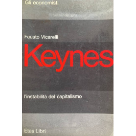 Keynes. L'instabilità del capitalismo