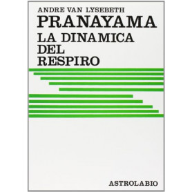 Pranayama : la dinamica del respiro