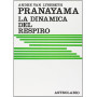 Pranayama : la dinamica del respiro