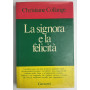 La signora e la felicità