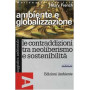 Ambiente e globalizzazione. Le contraddizioni tra neoliberismo e sostenibilità