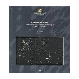 Mediterraneo : città territorio economie alle soglie del XXI secolo vol.1