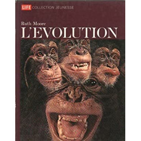 L'évolution - Ruth Moore