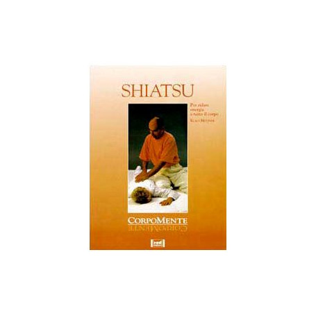 Shiatsu. Favorire la circolazione dell'energia vitale