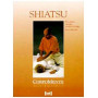 Shiatsu. Favorire la circolazione dell'energia vitale