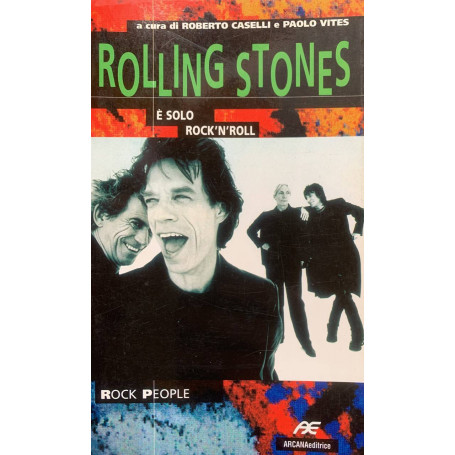 Rolling Stones. È solo rock'n'roll