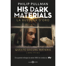 La bussola d'oro. His dark materials. Queste oscure materie. Nuova ediz. (Vol. 1)