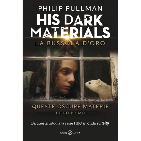 La bussola d'oro. His dark materials. Queste oscure materie. Nuova ediz. (Vol. 1)