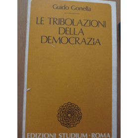 Le tribolazioni della democrazia