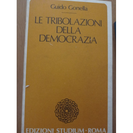 Le tribolazioni della democrazia