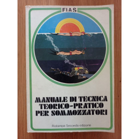 Manuale di tecnica teorico - pratico per sommozzatori