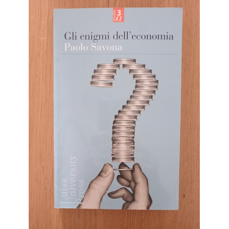 Gli enigmi dell'economia