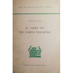 Il Carme XXV del Corpus Teocriteo