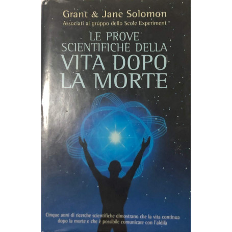 Le prove scientifiche della vita dopo la morte