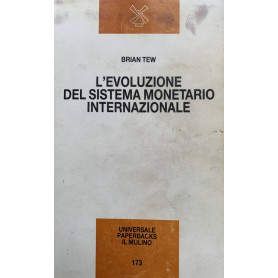 L'evoluzione del sistema monetario internazionale