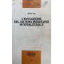 L'evoluzione del sistema monetario internazionale